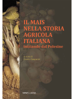 IL MAIS NELLA STORIA AGRICOLA ITALIANA INIZIANDO DAL POLESINE